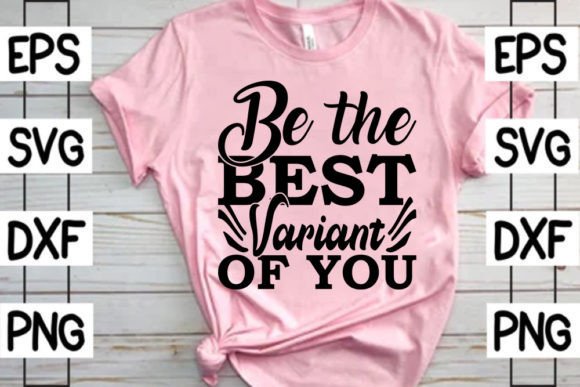 Download INSPIRATION,Svg Design, Be the Best Vari - Design Collection