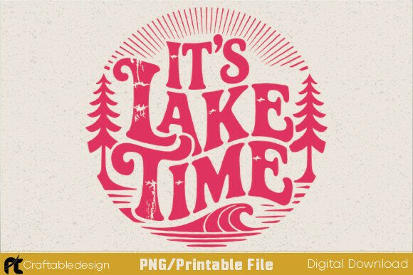 Download It's Lake Time Summer PNG - Png Collection