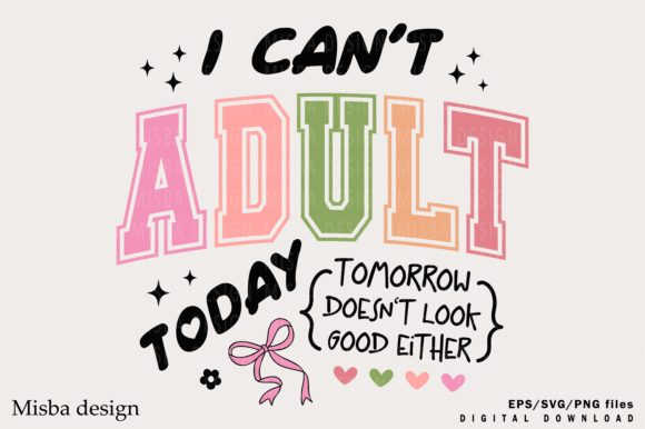 Download Sarcastic Shirt, I Can’t Adult Today PNG - Png Collection
