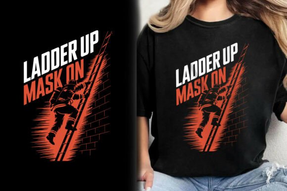Download Ladder Up Mask on Fireman T-Shirt Design - Design Collection