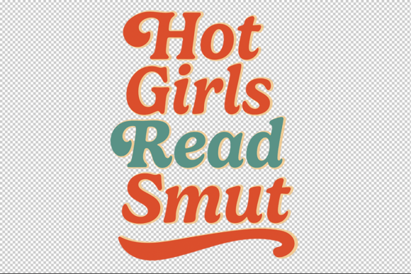 Download Hot Girls Read Smut Retro SVG &amp; PNG - Png Collection