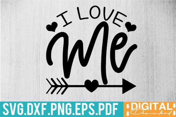 Download I Love Me SVG Design - Design Collection