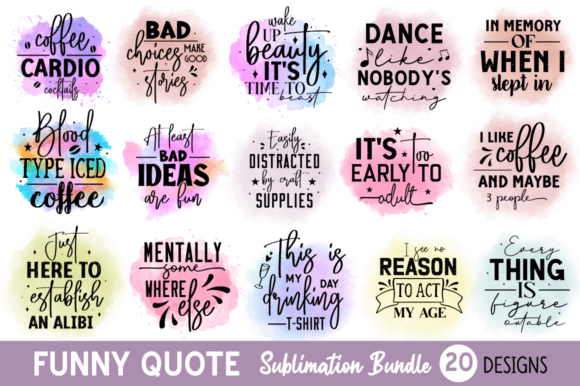 Download Funny Quotes Sublimation PNG Bundle - Png Collection