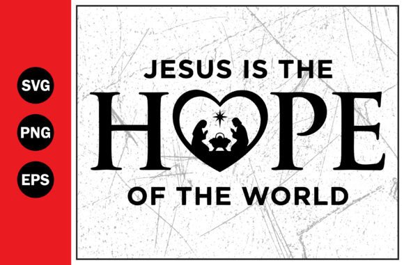 Download Jesus is the Hope of the World Svg Png - Png Collection
