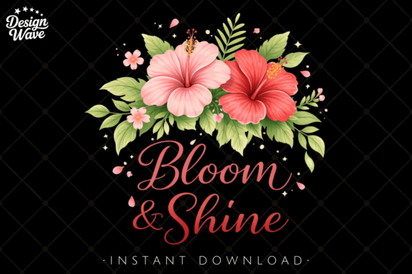 Download Bloom and Shine Floral Quote PNG - Png Collection