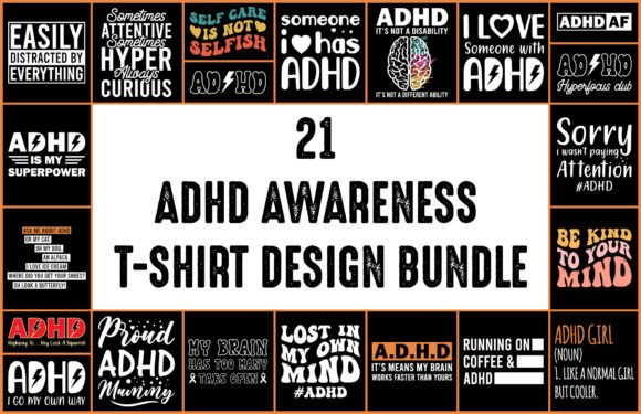 Download 21 ADHD Awareness Tshirt Design Bundle - Design Collection