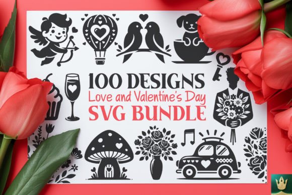 Download 100 Love and Valentine's Day SVG Designs - Design Collection