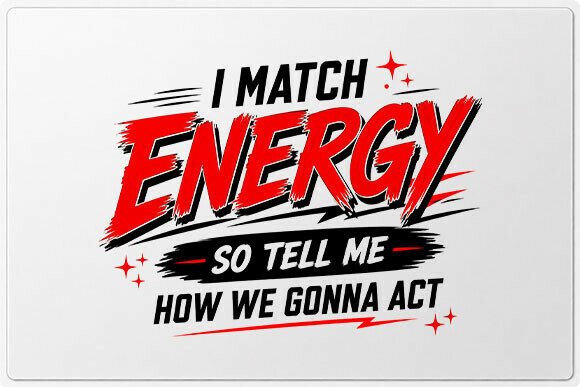 Download Energy Quote Typography PNG - Png Collection