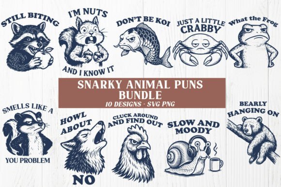 Download Snarky Animal Puns Funny SVG PNG Bundle - Png Collection