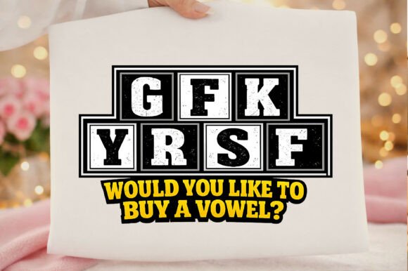 Download Funny Sarcastic Need a Vowel Png T-Shirt - Png Collection