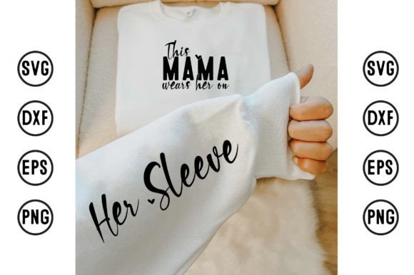 Download This Mama Wears Her on Her Sleeve Design - Design Collection
