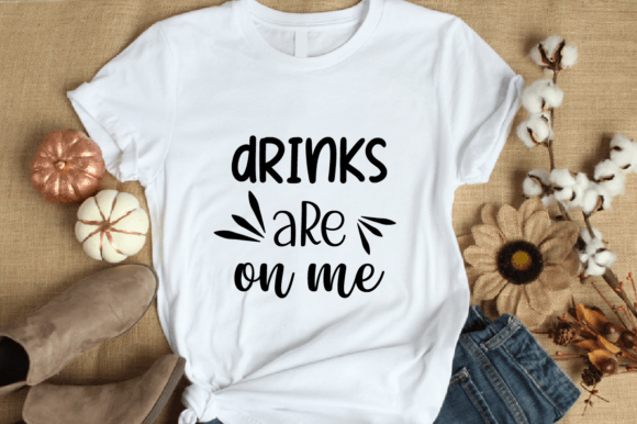 Download Drinks Are on Me. SVG Design - Design Collection