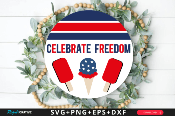 Download Celebrate Freedom Svg Design,Usa Svg - Design Collection