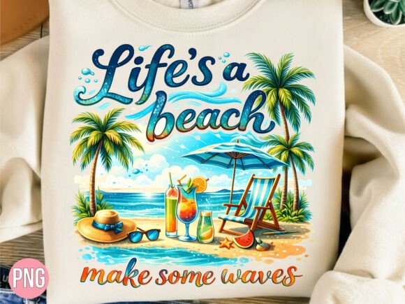 Download Lifes a Beach Make Some Waves Shirt PNG - Png Collection